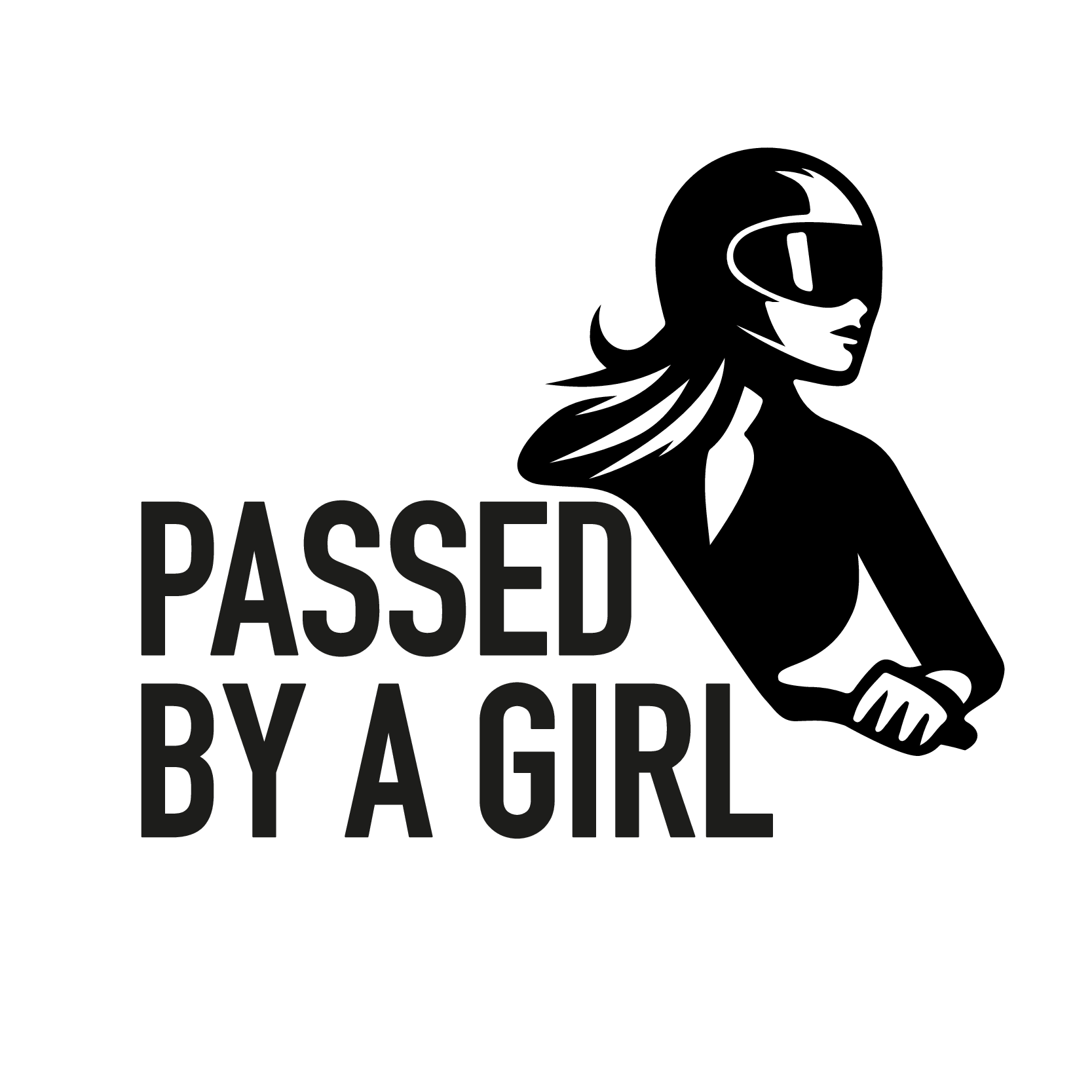 Passed by a girl
