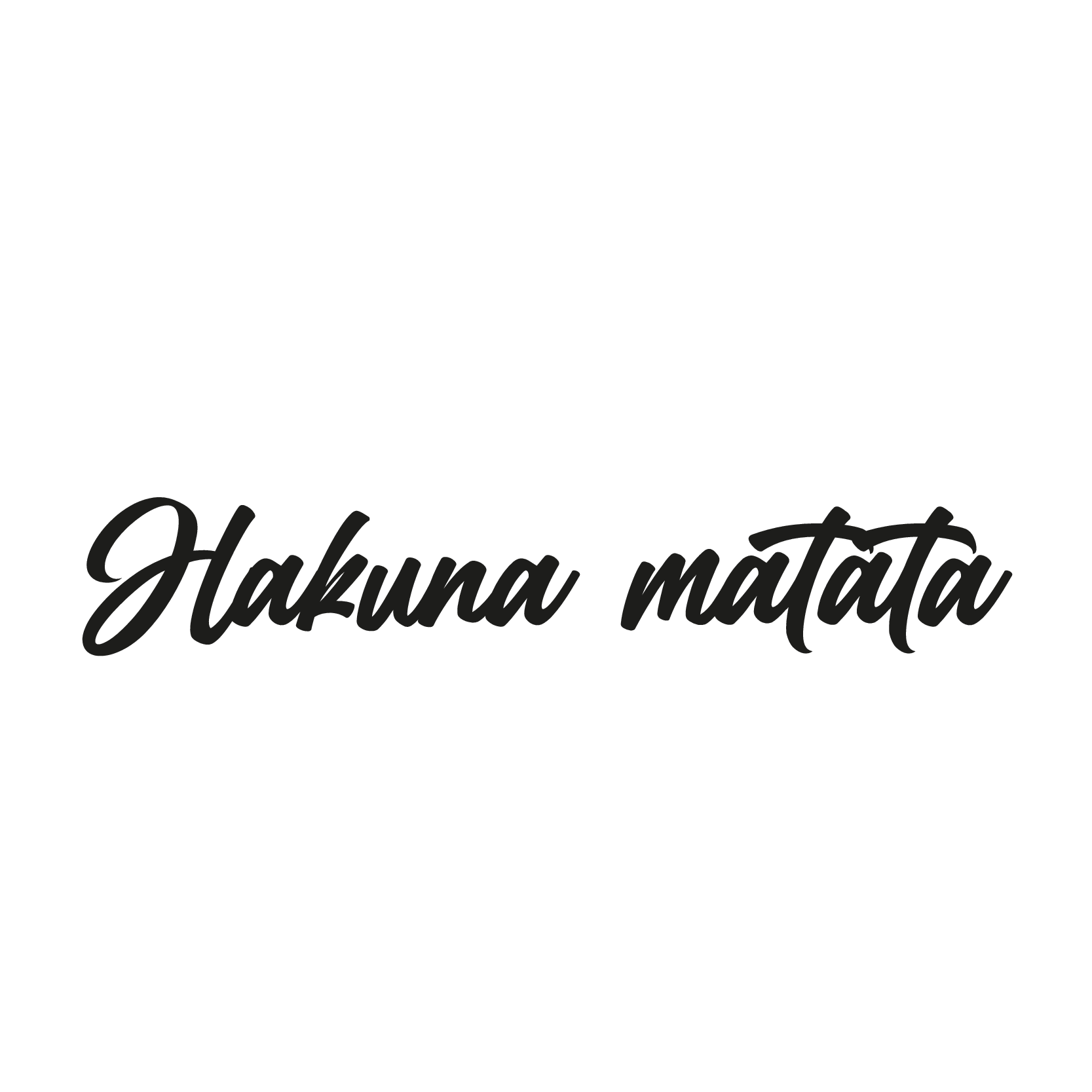 Hakuna matata